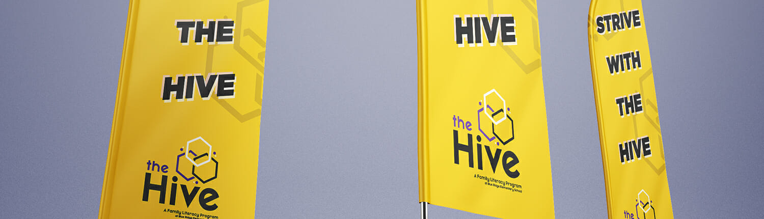 Yellow printed banner flags for The Hive Family Literacy Program with the catchphrase "Strive with the Hive."