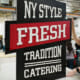 NY Style Fresh Tradition Catering sign for Chompies