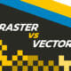 Graphic to illustrate Raster vs Vector images.